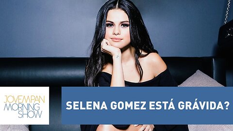 Será? Selena Gomez está grávida e deve se casar no México | Morning Show