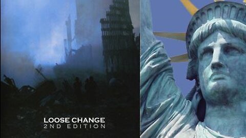 LOOSE CHANGE: SECOND EDITION - Classic 9/11 Truth Doc Made By Young People For Young People