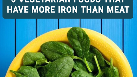5 vegetarian foods that have more iron than meat