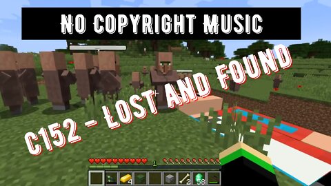 c152 -Lost and Found / vlog music \ background music \ no copyright / Minecraft game