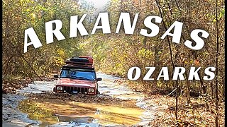 ARKANSAS OZARKS - Epic Cross Country Adventure 8500 MILES - 1999 Jeep Cherokee XJ Pa to California