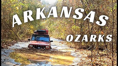 ARKANSAS OZARKS - Epic Cross Country Adventure 8500 MILES - 1999 Jeep Cherokee XJ Pa to California