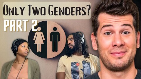 There Are Only 2 Genders Part 2| Change My Mind Reaction