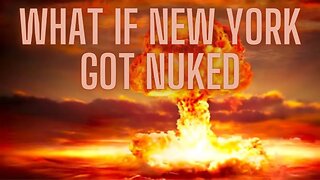 What Will Happen If New York City Gets Nuked Tomorrow Reaction
