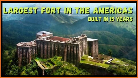 Largest Fort in the Americas - Built in 15 Years