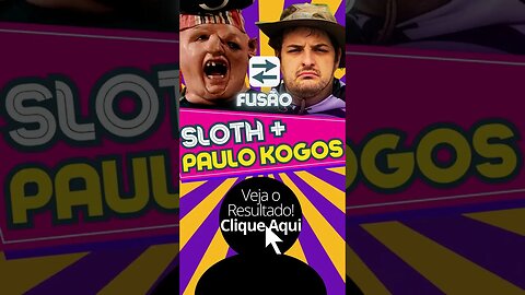 Paulo Kogos e Sloth Fusão! #shorts