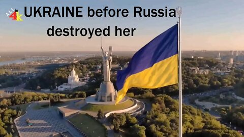 UKRAINE before Russia destroyed her 2022