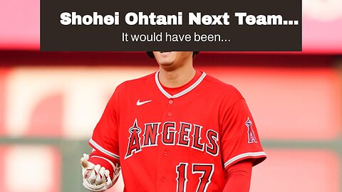 Shohei Ohtani Next Team Odds: Will Sho-Time Be Dealt at the Deadline?