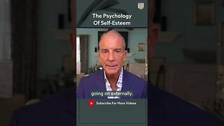 The Psychology of Self Esteem