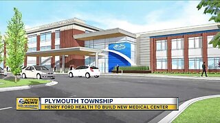 Henry Ford Hospital to build new medical center in Plymouth Township