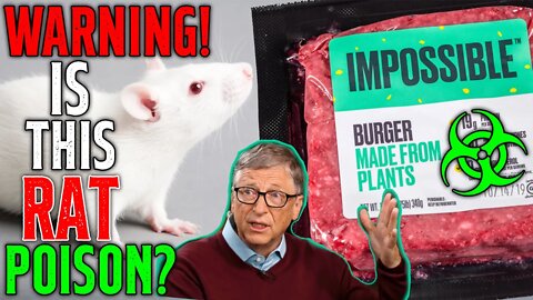 WARNING! Is The Impossible BURGER Rat POISON?! • DON'T Eat The Impossible MEAT!