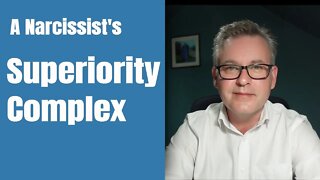 The Narcissist's False Superiority Complex