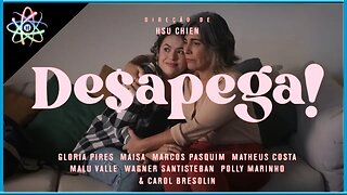 DESAPEGA! - Trailer (Dublado)