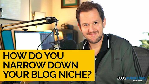 How Do You Narrow Down Your Niche?