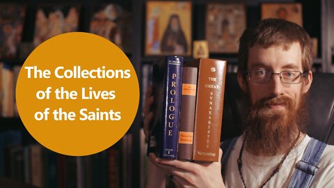 The Collections of the Lives of the Saints