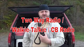 Two Way Radio / Walkie-Talkie / CB Radio