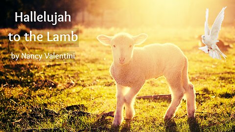 Hallelujah to the Lamb