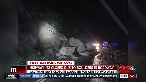 Highway 178 closed due to boulders