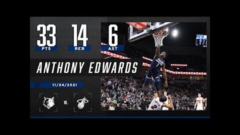 Anthony Edwards Puts On a Show With 33 Pts, 14 Rebs x 6 Asts vs Heat 😤 | Nov 24, 2021