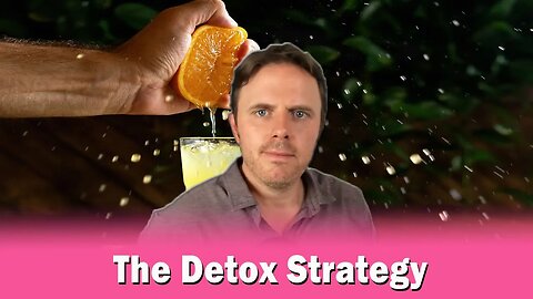 The Detox Strategy