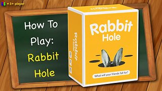 How to play Rabbit Hole