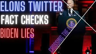 ELON MUSKS Twitter FACT CHECKS BIDENS LIES and the white house DELETES THE TWEET