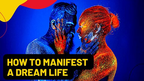 How I Manifested My Dream Life | how to manifest a dream life | Meet Your True Soulmate