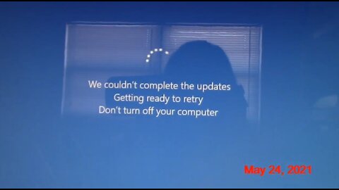 Restarting Computer Caused Unwanted Windows Updates 5-24-21