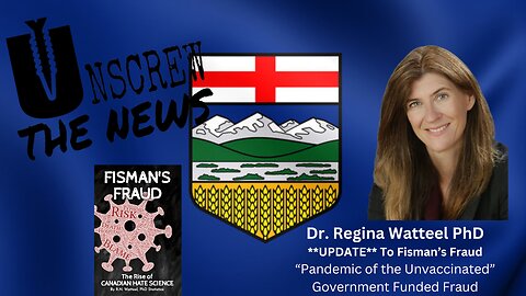 "PANDEMIC OF THE UNVACCINATED" Government Funded Fraud | Dr. Regina Watteel