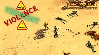 Titan Quest (3) - Virulent Violence