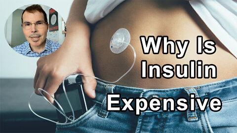 Why Is Insulin So Expensive Today? - Gerald Posner