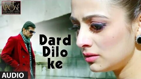 The Xpose: Dard Dilo Ke Full Song with Lyrics | Himesh Reshammiya, Yo Yo Honey Singh