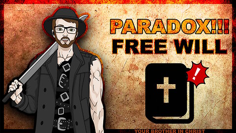 The Paradox of Free Will in the Bible