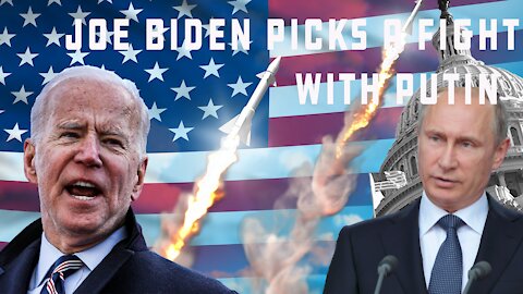 Biden Pisses Off Putin, Starts Spat With Moscow | DeSantis Ends Critical Race Theory in FL | Ep 159