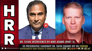 US PRESIDENTIAL CANDIDATE DR. SHIVA EXPLAINS ZIONISM & THEIR ATTITUDE OF SUPREMACY.