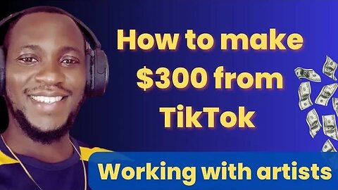 How to Earn $300 Per Time on TikTok Working With Artists #tiktokmonetization #tiktok #tiktokvideos