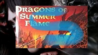 Dragonlance, Chronicles, Volume 4, Dragons of Summer Flame,