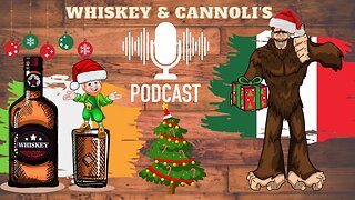 The Q & A Christmas End Of Year Special: Whiskey & Cannoli's Podcast Episode #25