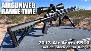 Air Arms S510 .177 2013 Model - Range Time with the Air Arms Tactical AR Stock Conversion!