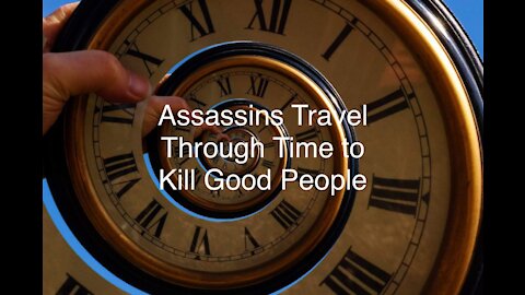 Time Assassins Travel Back in Time to Kill Future Heroes