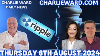 CHARLIE WARD DAILY NEWS WITH PAUL BROOKER & DREW DEMI - THURSDAY 8TH AUGUST 2024