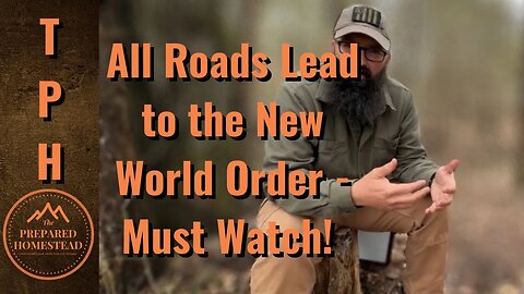 All Roads Lead to the New World Order - Must Watch!