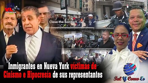 INMIGRANTES EN NEW YORK VICTIMAS DE CINISMO E HIPOCRESIA DE SUS REPRESENTANTES - TAL Y COMO ES