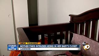 Mothers finds intruder hiding in baby's closet