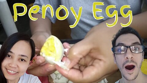 We Eat Egg Penoy you never see this in all your life