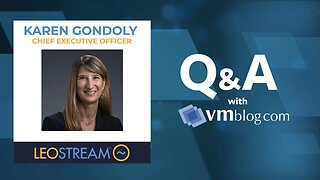 VMblog Expert Q&A with Karen Gondoly of Leostream. Enterprise-grade remote access solutions.