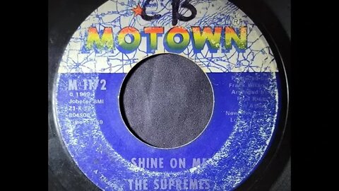 The Supremes - Shine on Me