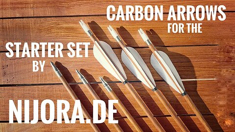 Carbon Arrows from Nijora.de for the Starter Set - Intro