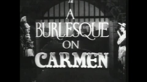 Charlie Chaplin - A Burlesque On Carmen (1915)