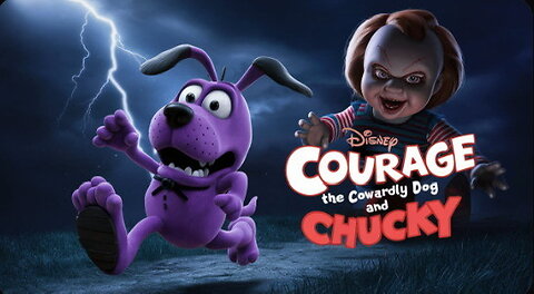 Courage The Cowardly Dog And Chucky PT1